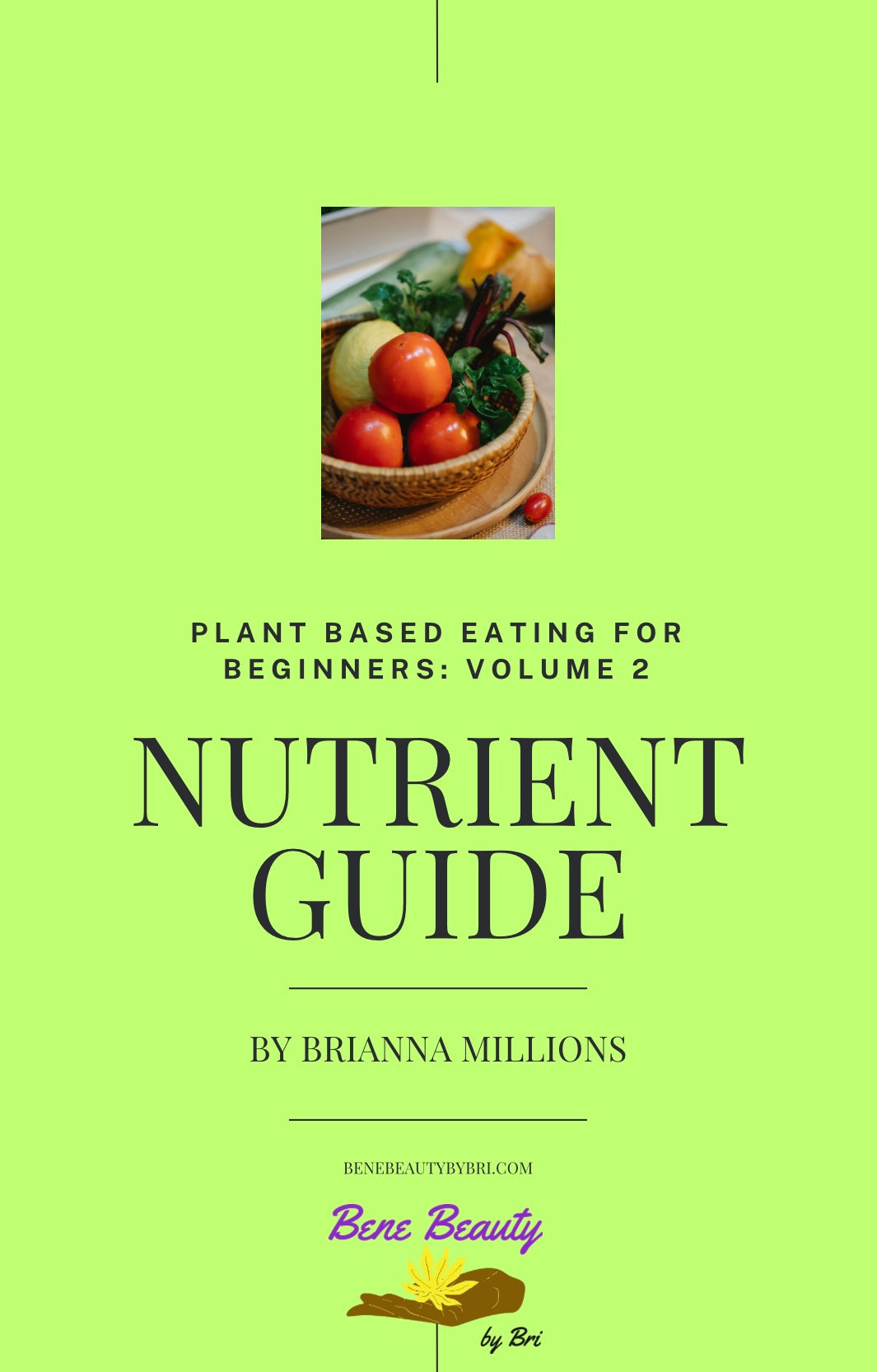 Plant-Based Nutrient Guide E-Book